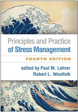 Principles and Practice of Stress Management 4th 9781462545117 Front Cover