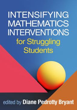 Intensifying Mathematics Interventions for Struggling Students  9781462546206 Front Cover