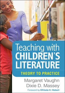 Teaching with Children's Literature Theory to Practice  9781462547227 Front Cover