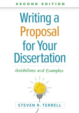 Writing a Proposal for Your Dissertation: Guidelines and Examples  9781462550234 Front Cover