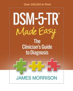 DSM-5-TRï¿½ Made Easy The Clinician's Guide to Diagnosis  9781462551347 Front Cover