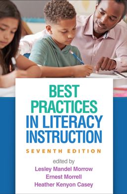Best Practices in Literacy Instruction 7th 9781462552238 Front Cover