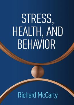 Stress, Health, and Behavior  9781462552603 Front Cover