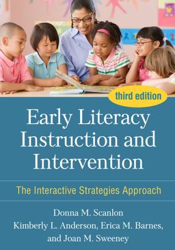 Early Literacy Instruction and Intervention The Interactive Strategies Approach 3rd 9781462553655 Front Cover