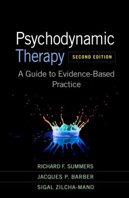 Psychodynamic Therapy, Second Edition A Guide to Evidence-Based Practice 2nd 9781462554072 Front Cover