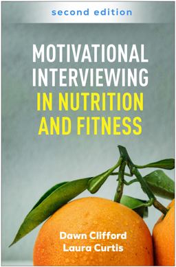 Motivational Interviewing in Nutrition and Fitness