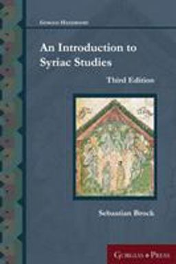 Introduction to Syriac Studies  9781463207137 Front Cover