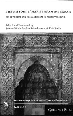 The History of Mar Behnam and Sarah The History of Mar Behnam and Sarah