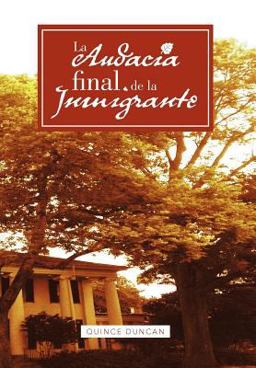 Audacia Final de la Inmigrante  9781463337292 Front Cover