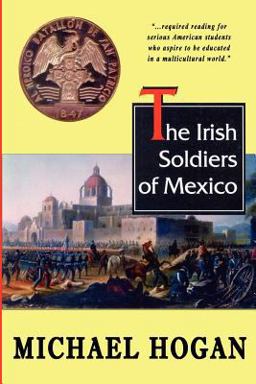 Irish Soldiers of Mexico  9781463502454 Front Cover