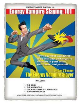 Energy Vampire Slaying: 101