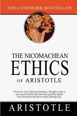 Nicomachean Ethics of Aristotle  9781463536275 Front Cover