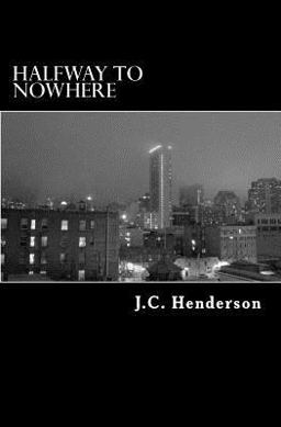 Halfway to Nowhere Halfway to Nowhere