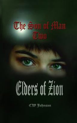 The Son of Man 2, Elders of Zion The Son of Man 2, Elders of Zion