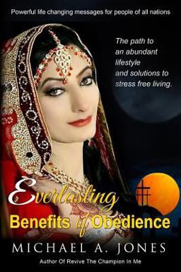 Everlasting Benefits of Obedience