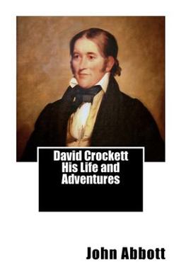 David Crockett His Life and Adventures