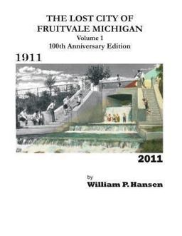 The Lost City of Fruitvale Michigan