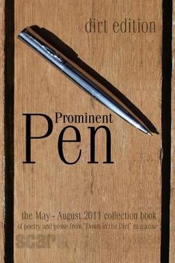 Prominent Pen (dirt Edition)