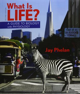 What Is Life? with Physiology, Prep-U and Questions about Life Reader