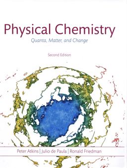 Physical Chemistry: Quanta, Matter, and Change