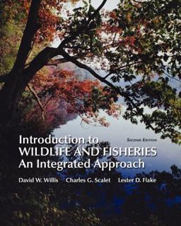 Introduction to Wildlife and Fisheries (Paperback) 2nd 9781464109133 Front Cover