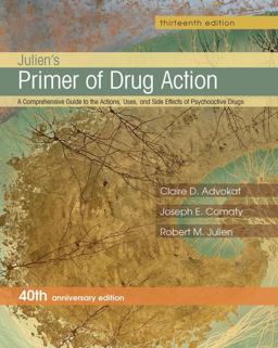 Julien's Primer of Drug Action 13th 9781464111716 Front Cover