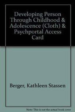 Developing Person Through Childhood and Adolescence (Cloth) and PsychPortal Access Card