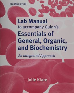 Lab Manual for Essentials of General, Organic, and Biochemistry