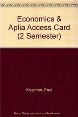 Economics and Aplia Access Card (2 Semester)