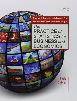 Student Solutions Manual for the Practice of Statistics for Business and Economics
