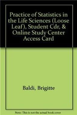 Practice of Statistics in the Life Sciences (Loose Leaf), Student CDR, and Online Study Center Access Card