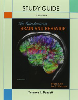 Introduction to Brain and Behavior and Study Guide