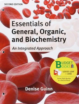 Loose-Leaf Version for Essentials of General, Organic, and Biochemistry