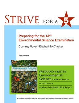 Strive for 5: Preparing for the APï¿½ Environmental Science Exam 2nd 9781464156168 Front Cover