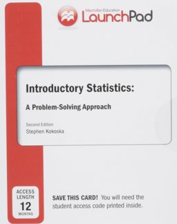 LaunchPad for Kokoska's Introductory Statistics (Twelve Month Access) LaunchPad for Kokoska's Introductory Statistics (Twelve Month Access)