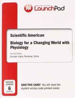 LaunchPad for Shuster's Scientific American Biology for a Changing World with Core Physiology (6 Month Access)