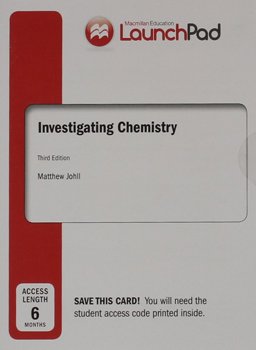 LaunchPad for Johll's Investigating Chemistry (6 Month Access)
