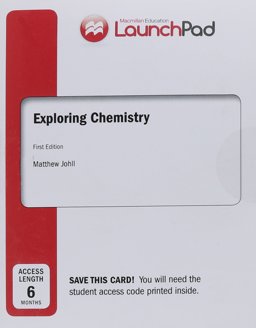 LaunchPad for Johll's Exploring Chemistry (1-Term Access)