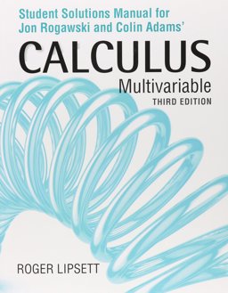 Student Solutions Manual for Calculus Early and Late Transcendentals Multivariable