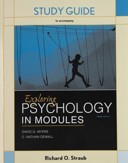 Study Guide for Exploring Psychology in Modules