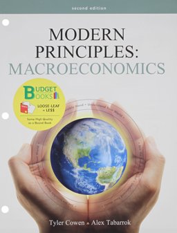 Modern Principles of Macroeconomics (Loose Leaf) and LaunchPad Six Month Access Card Modern Principles of Macroeconomics (Loose Leaf) and LaunchPad Six Month Access Card