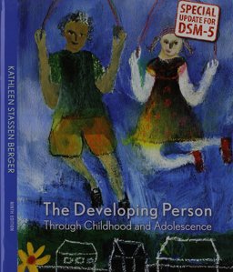 Developing Person Through Childhood and Adolescence with DSM5 Update and LaunchPad 6 Month Access Card