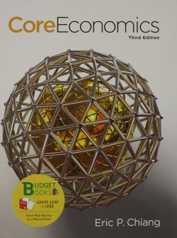 CoreEconomics (Loose Leaf) and LaunchPad 12 Month Access Card