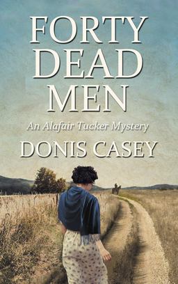 Forty Dead Men  9781464209376 Front Cover