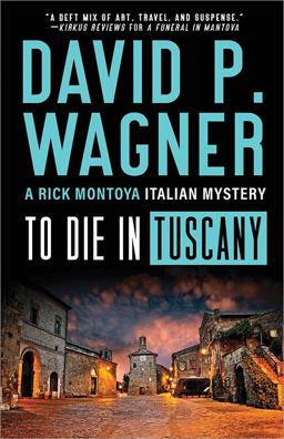 To Die in Tuscany To Die in Tuscany