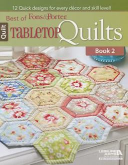 Best of Fons and Porter: Tabletop Quilts, Book 2