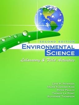 Environmental Science: Laboratory and Field Activities 2nd 9781465202291 Front Cover