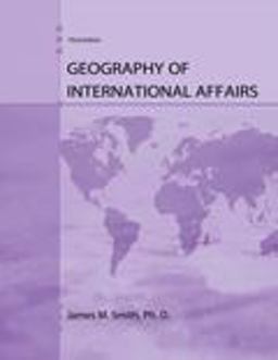 Geography of International Affairs and Geographic World Regions