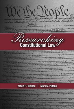Researching Constitutional Law 4th 9781465213587 Front Cover