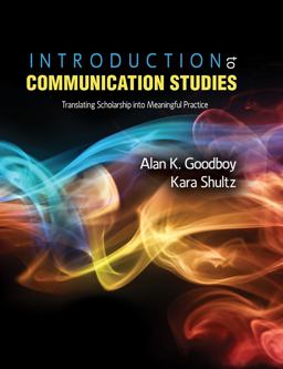 Introduction to Communication Studies Translating Scholarship into Meaningful Practice  9781465214058 Front Cover